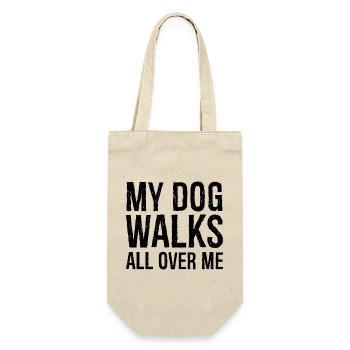 my dog walks all over me - Gift Bag for Bottles - nature - Front