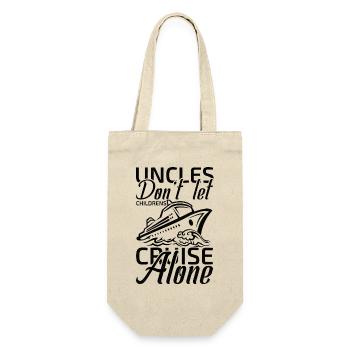 uncles don't let childrens cruise alone - Gift Bag for Bottles - nature - Front