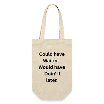 Could've Waited - Gift Bag for Bottles - nature - Front