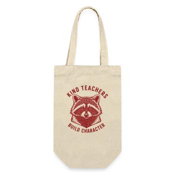 Kind Teachers Build Character Appreciation Raccoon - Geschenkbeutel für Flaschen - Natur - Vorne