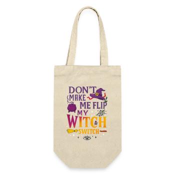 Don’t Make Me Flip My Witch Switch - T-shirt Wicked - Sac à bouteille - nature - Devant