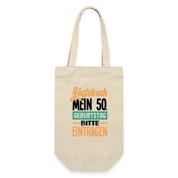 Lustiges 50. Geburtstag Geburtstagsshirt Geschenk - Geschenkbeutel für Flaschen - Natur - Vorne