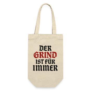 Le grind est éternel | Dicton motivant - Sac à bouteille - nature - Devant