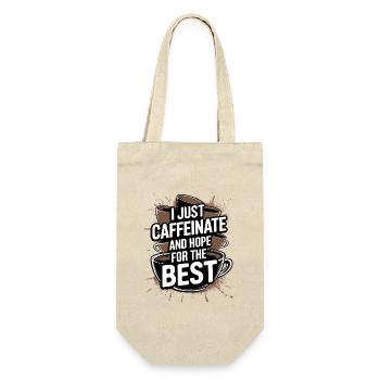 Caffeinate and Hope for the Best - Gift Bag for Bottles - nature - Front
