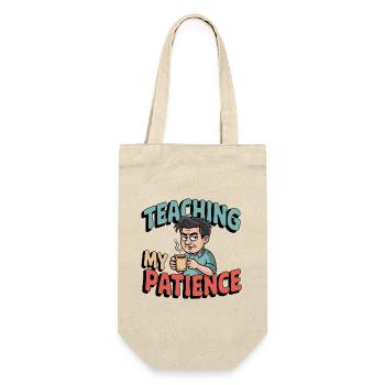 Teacher Humor – Teaching My Patience - Gift Bag for Bottles - nature - Front
