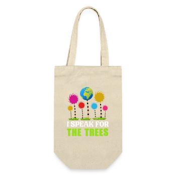 I Speak for the Trees – Umwelt Statement Shirt - Geschenkbeutel für Flaschen - Natur - Vorne