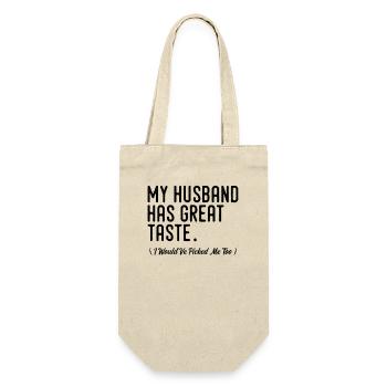 My husband has good taste! (Me too) - Gift Bag for Bottles - nature - Front