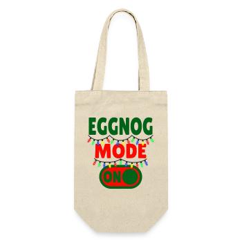 Eggnog Mode ON - funny Christmas sayings - Gift Bag for Bottles - nature - Front