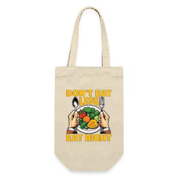 Nutritionist Don't Eat Less Eat Right Dietitian - Gift Bag for Bottles - nature - Front