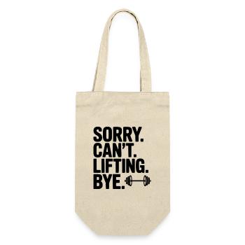 Sorry. Can’t. Lifting. Bye. - Gift Bag for Bottles - nature - Front