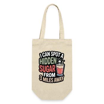 Nutritionist I Can Spot A Hidden Sugar Dietitian - Gift Bag for Bottles - nature - Front