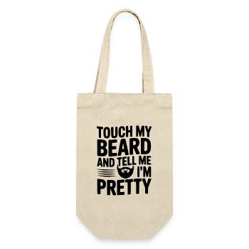 Touch My Beard and Tell Me I'm Pretty - Gift Bag for Bottles - nature - Front