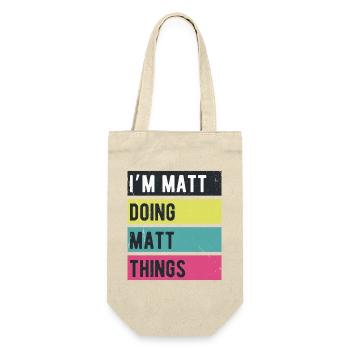Ich bin Matt und mache Matt-Dinge in Retro-Farben - Geschenkbeutel für Flaschen - Natur - Vorne