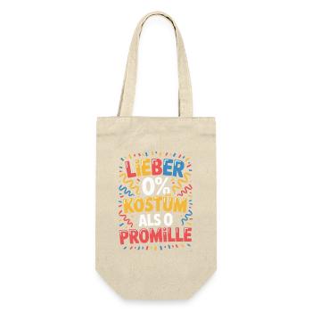 Lieber 0% Kostüm als 0 Promille Saufen Karneval - Geschenkbeutel für Flaschen - Natur - Vorne