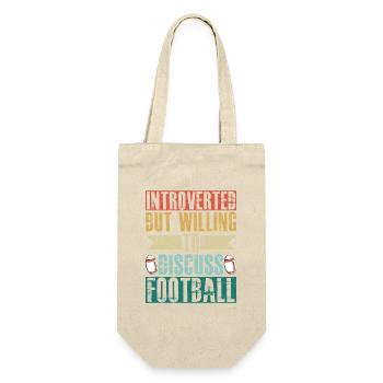Introverted But Willing To Discuss Football Fan  - Geschenkbeutel für Flaschen - Natur - Vorne