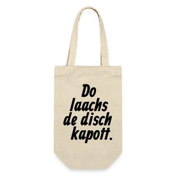 Do laachs de disch kapott - Kölsche §11 - Gift Bag for Bottles - nature - Front