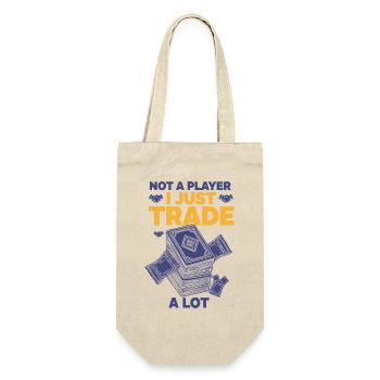 Not A Player I Just Trade A Lot Trading Card - Gift Bag for Bottles - nature - Front