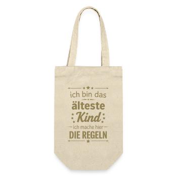 Ich bin das älteste Kind mache hier die Regeln Fam - Geschenkbeutel für Flaschen - Natur - Vorne