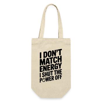 J’ai coupé le courant Cadeau des expressions drôles - Sac à bouteille - nature - Devant