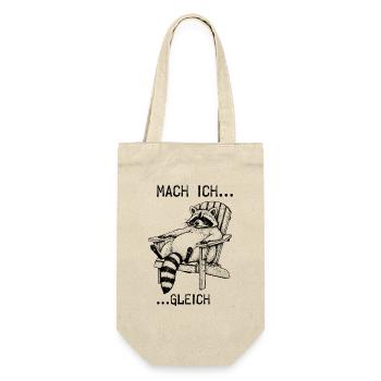 Mach ich... gleich... Waschbär - Geschenkbeutel für Flaschen - Natur - Vorne