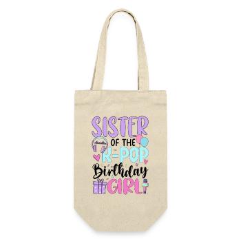 Sister Of The K Pop Birthday Girl - Gift Bag for Bottles - nature - Front
