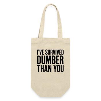 I survived "Dumber Than You" (Funny Men - Gift Bag for Bottles - nature - Front