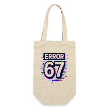 Error 67 Six Seven Glitch Cyber Meme Gift Idea - Gift Bag for Bottles - nature - Front