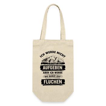 Ich werde nicht Aufgeben aber ganze Zeit Fluchen - Geschenkbeutel für Flaschen - Natur - Vorne