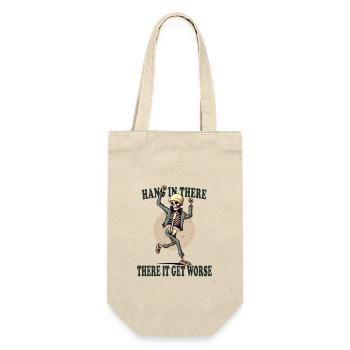 Halte durch – lustiges Skelett-Motivationsshirt - Geschenkbeutel für Flaschen - Natur - Vorne