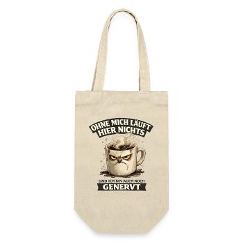 Ohne mich läuft hier nichts genervter Kaffee - Geschenkbeutel für Flaschen - Natur - Vorne