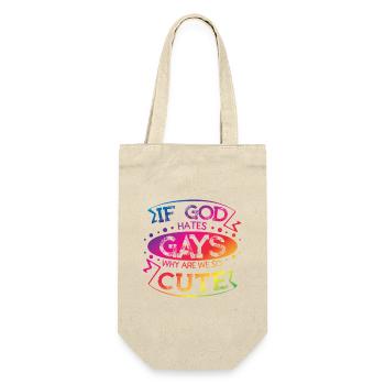 Si Dieu déteste les gays, pourquoi sommes-nous si mignons de l’art de la fierté - Sac à bouteille - nature - Devant