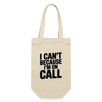 I Can't Because I'm on Call - Gift Bag for Bottles - nature - Front