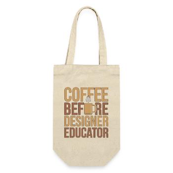 Designer Educator Coffee Art Teacher Coffee Lover - Geschenkbeutel für Flaschen - Natur - Vorne