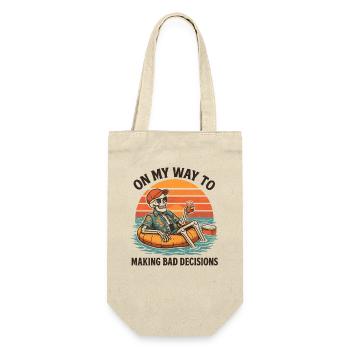 Holiday Humor On My Way To Making Bad Decisions - Gift Bag for Bottles - nature - Front