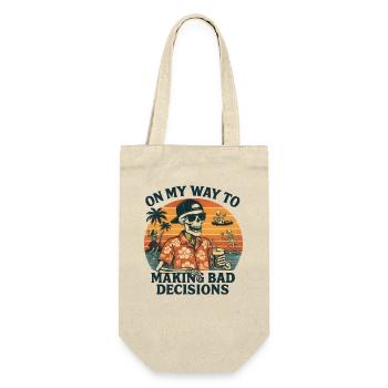 Holiday Humor On My Way To Making Bad Decisions - Gift Bag for Bottles - nature - Front