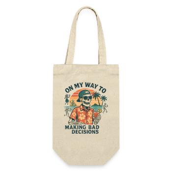 Holiday Humor On My Way To Making Bad Decisions - Gift Bag for Bottles - nature - Front