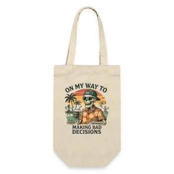 Holiday Humor On My Way To Making Bad Decisions - Gift Bag for Bottles - nature - Front