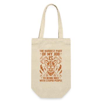The hardest work: Being nice to stupid people - Gift Bag for Bottles - nature - Front