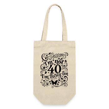 Ich Bin Nicht 40, Ich Habe 30. Geburtstag - Geschenkbeutel für Flaschen - Natur - Vorne