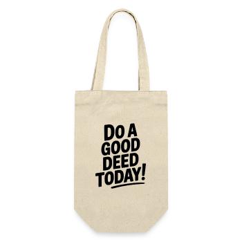 Do a Good Deed Today! - Gift Bag for Bottles - nature - Front