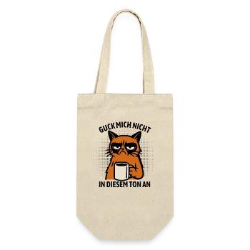 Guck mich nicht in diesem Ton an - Katze - Geschenkbeutel für Flaschen - Natur - Vorne