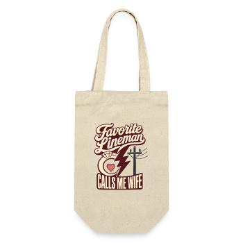 Favorite Lineman Calls Me Wife, Lineman Wife Sayin - Gift Bag for Bottles - nature - Front