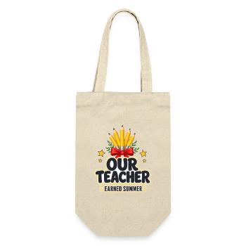 End of Year Gifts, Our Teacher Earned Summer Funny - Geschenkbeutel für Flaschen - Natur - Vorne