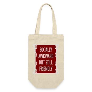 Socially Awkward But Still Friendly Lustig Spruch - Geschenkbeutel für Flaschen - Natur - Vorne