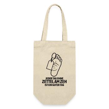 Jeder Tag ohne Zettel am Zeh ist ein guter Tag - Geschenkbeutel für Flaschen - Natur - Vorne