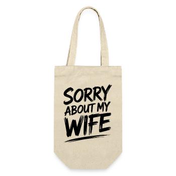 Désolé pour ma femme - Cadeau pour mon mari qui dit - Sac à bouteille - nature - Devant