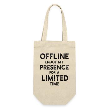 Hors ligne Profitez de ma présence pendant un temps limité - Amusant - Sac à bouteille - nature - Devant