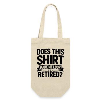 Cette chemise me donne-t-elle l’air retraité ? - Sac à bouteille - nature - Devant