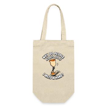 Warum fragen mich die Leute, ob ich eine Hand brau - Geschenkbeutel für Flaschen - Natur - Vorne