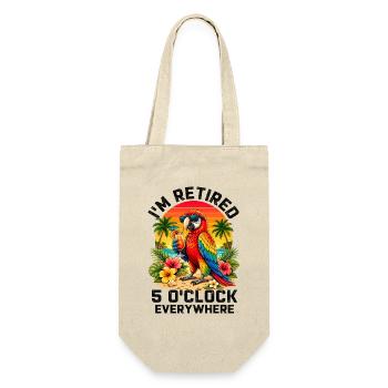 I'm Retired It's 5 O'Clock Everywhere - Geschenkbeutel für Flaschen - Natur - Vorne